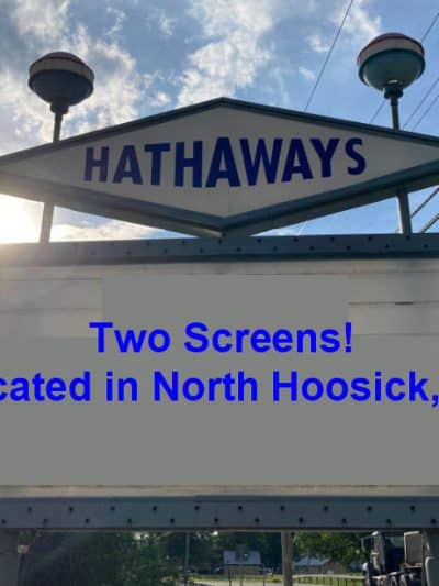 Hathaway's Twin Drive-In-Open Thurs, Fri, Sat & Sun! (This week Open Wed 7/2, Closed Fri 7/4) - North Hoosick, NY