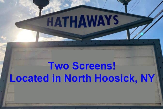 Hathaway's Twin Drive-In-Open Thurs, Fri, Sat & Sun! (This week Open Wed 7/2, Closed Fri 7/4) - North Hoosick, NY